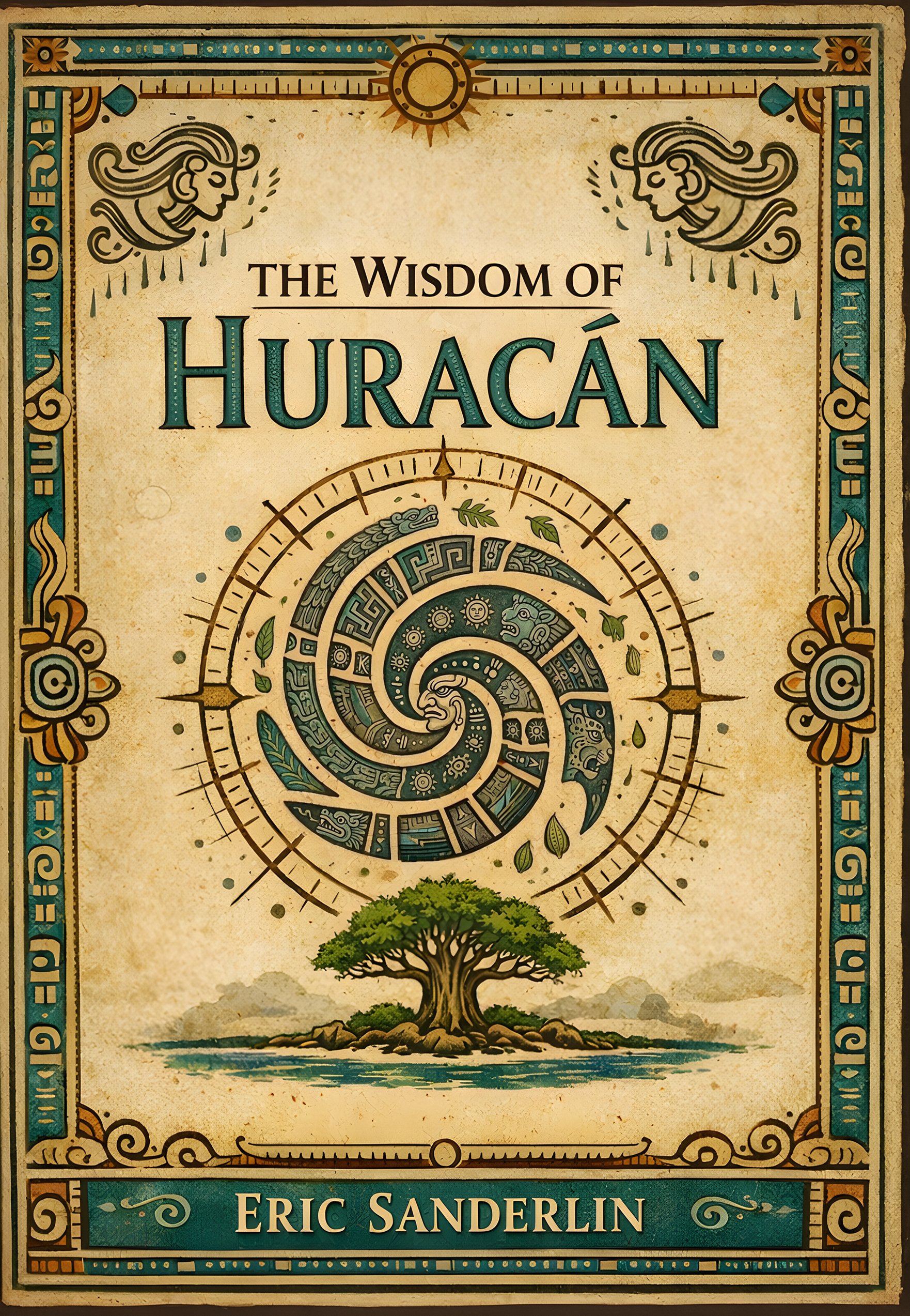 The Wisdom of Huracán cover